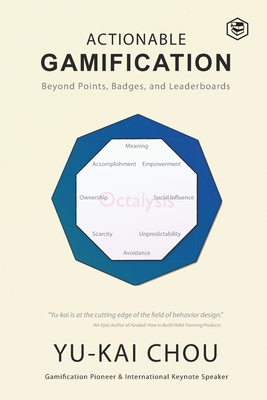 Actionable Gamification - Beyond Points, Badges... B0BXM1Q8H8 Book Cover