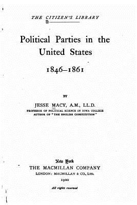 Political parties in the United States, 1846-1861 1532933762 Book Cover