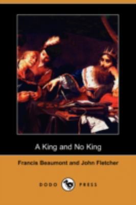 A King and No King (Dodo Press) 1406597066 Book Cover