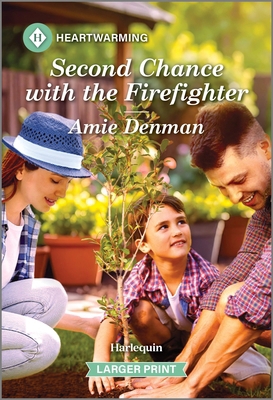 Second Chance with the Firefighter [Large Print] 1335460489 Book Cover