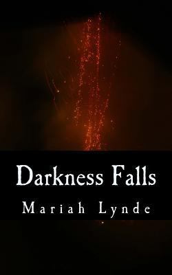 Darkness Falls (Vengeance of Avalon) 149496368X Book Cover