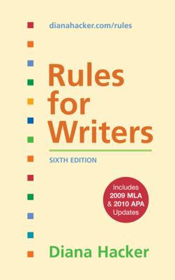 Rules for Writers, 6th Edition with 2009 MLA an... 0312664818 Book Cover