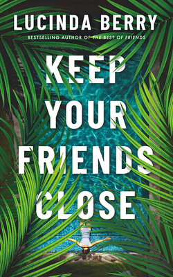 Keep Your Friends Close B0BT4WRFVF Book Cover