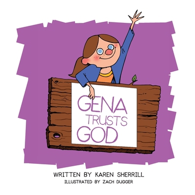 Gena Trusts God: Praying for kids who seem unkind B0CSB6KFBW Book Cover