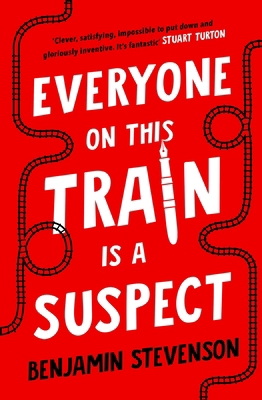 Everyone On This Train Is A Suspect 0241611296 Book Cover