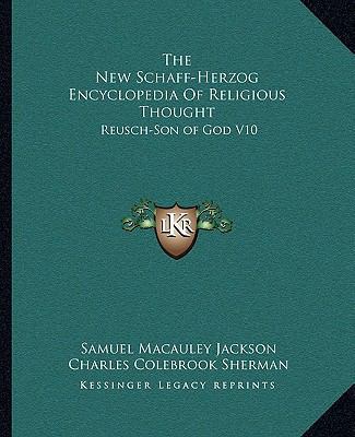The New Schaff-Herzog Encyclopedia Of Religious... 1162963077 Book Cover