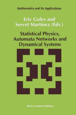 Statistical Physics, Automata Networks and Dyna... 9401051372 Book Cover