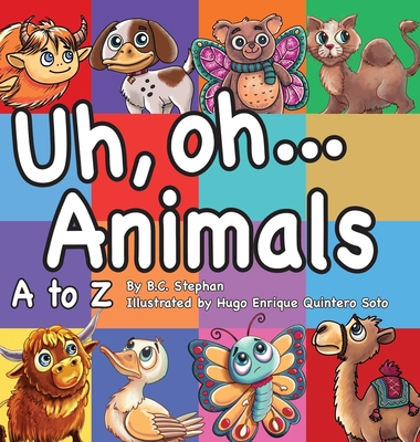 Uh Oh Animals: Alphabet Learning for Pre-K And ... [Large Print] 195895814X Book Cover