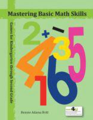 Mastering Basic Math Skills 0873537572 Book Cover