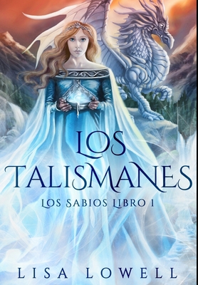 Los Talismanes: Edici?n Premium en Tapa dura [Spanish] 1034508318 Book Cover