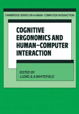 Cognitive Ergonomics and Human-Computer Interac... 0521204844 Book Cover