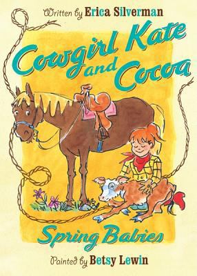 Spring Babies (Cowgirl Kate and Cocoa) 0152053964 Book Cover