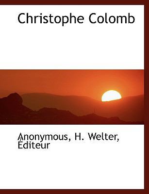 Christophe Colomb [French] 114049385X Book Cover