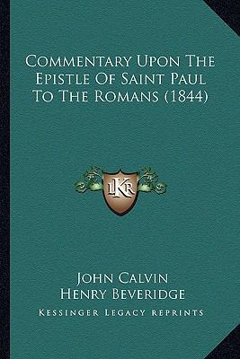 Commentary Upon The Epistle Of Saint Paul To Th... 1165385554 Book Cover