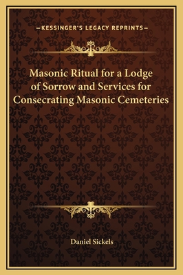 Masonic Ritual for a Lodge of Sorrow and Servic... 1169206409 Book Cover