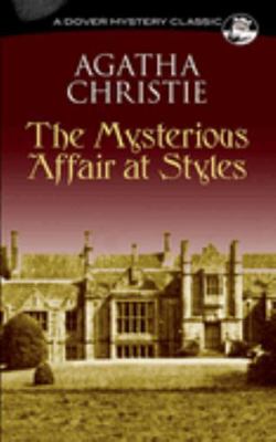 The Mysterious Affair at Styles 0486296954 Book Cover