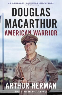 Douglas MacArthur: American Warrior 0812985109 Book Cover