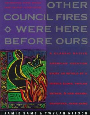 Other Council Fires Were Here Before Ours 006250763X Book Cover