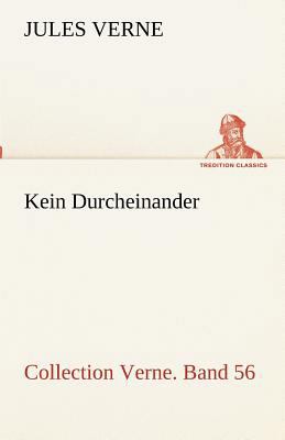 Kein Durcheinander [German] 3842416822 Book Cover