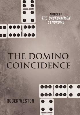 The Domino Coincidence 1475962371 Book Cover