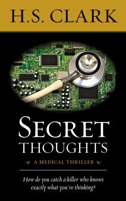 Secret Thoughts: a medical thriller 0988427400 Book Cover