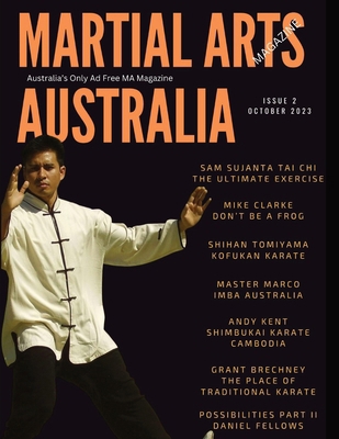 Martial Arts Magazine Australia Issue 2 0645885126 Book Cover