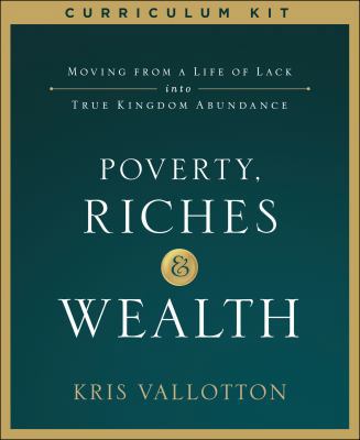 Poverty, Riches and Wealth Curriculum Kit: Movi... 080079902X Book Cover