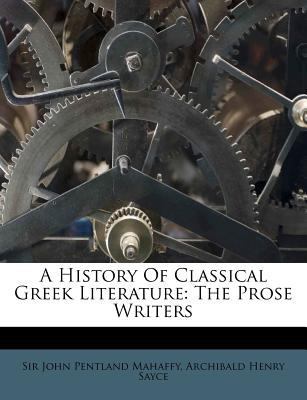 A History of Classical Greek Literature: The Pr... 1245319558 Book Cover