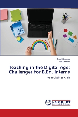 Teaching in the Digital Age: Challenges for B.E... 6208445930 Book Cover