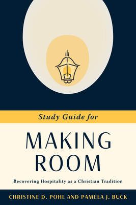 Making Room: Recovering Hospitality as a Christ... 080284989X Book Cover