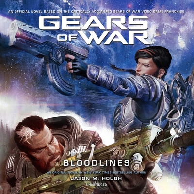 Gears of War: Bloodlines Lib/E 1094178845 Book Cover