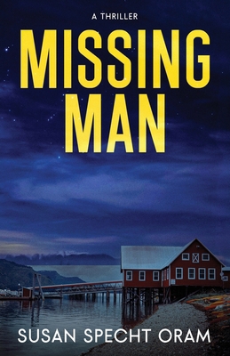 Missing Man: A Thriller B0DJJW6R4W Book Cover