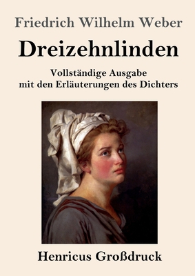 Dreizehnlinden (Großdruck): Vollständige Ausgab... [German] 3847840541 Book Cover