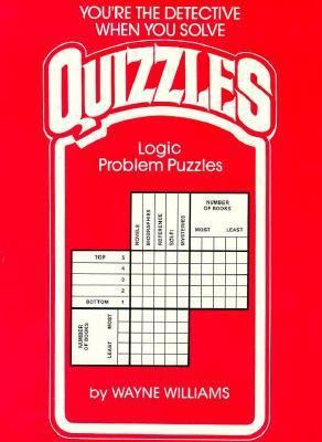 Quizzles: Logic Problem Puzzles 0866511024 Book Cover