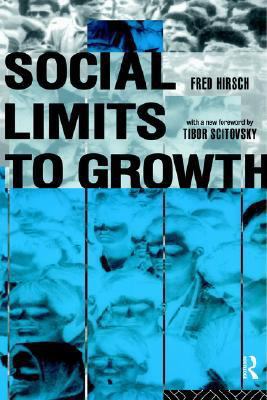 Social Limits to Growth 0415119588 Book Cover
