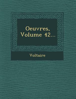 Oeuvres, Volume 42... [French] 1249625904 Book Cover