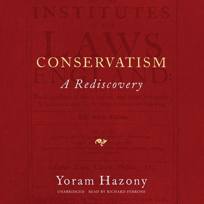 Conservatism: A Rediscovery B0B9VPPWRQ Book Cover