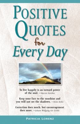 Positive Quotes for Every Day 1450802923 Book Cover