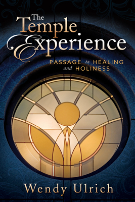 The Temple Experience: Passage to Healing and H... 146212237X Book Cover