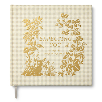 Expecting You: A Keepsake Pregnancy Journal 1957891734 Book Cover