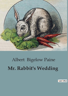 Mr. Rabbit's Wedding B0CGMVHPQJ Book Cover