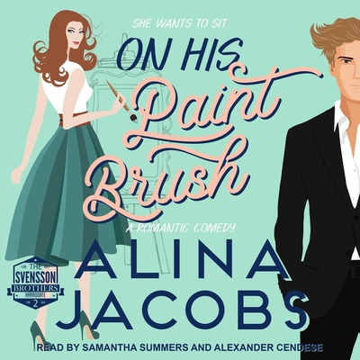 On His Paintbrush: A Romantic Comedy B08ZBJFGND Book Cover