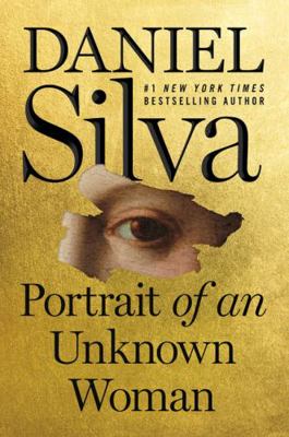 Portrait of an Unknown Woman: A Novel 0062835335 Book Cover