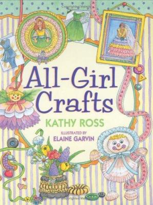 All-Girl Crafts 0761323910 Book Cover