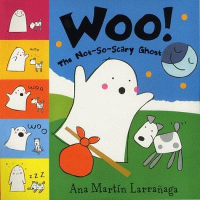 Woo! The Not-So-Scary Ghost 0340774061 Book Cover