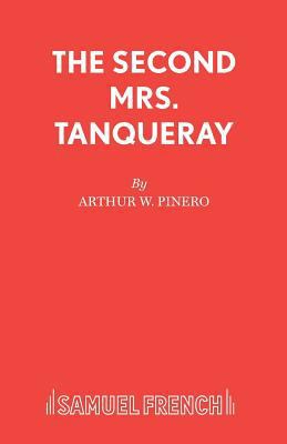 The Second Mrs. Tanqueray 0573014027 Book Cover