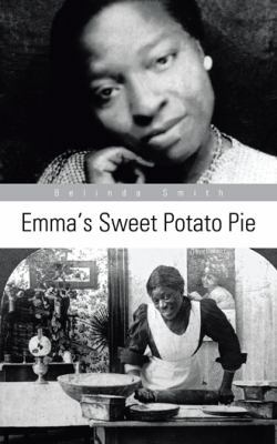 Emma's Sweet Potato Pie 1491817070 Book Cover