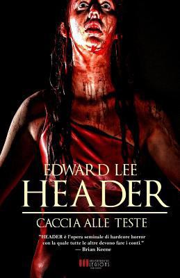 Header - Caccia alle Teste [Italian] 8899569584 Book Cover