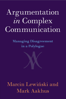Argumentation in Complex Communication 1009274392 Book Cover