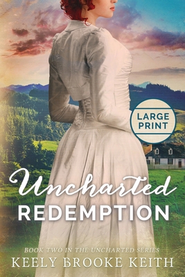 Uncharted Redemption: Large Print [Large Print] 169248852X Book Cover